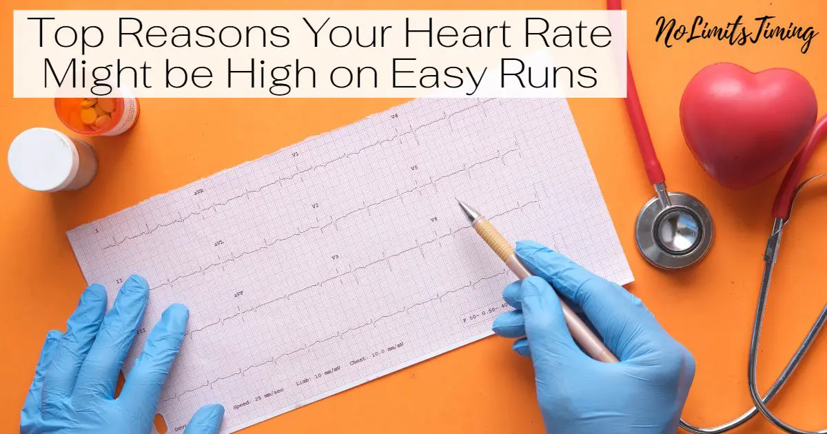 why-is-my-heart-rate-high-on-easy-runs-nolimitstiming