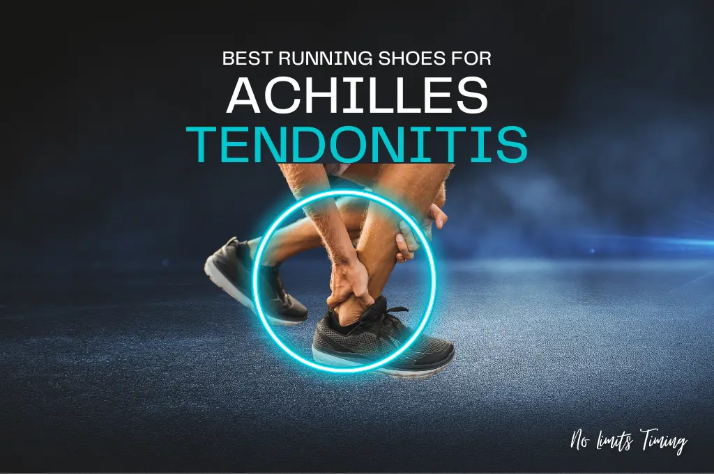 10 Best Running Shoes for Achilles Tendonitis in 2022 | NoLimitsTiming